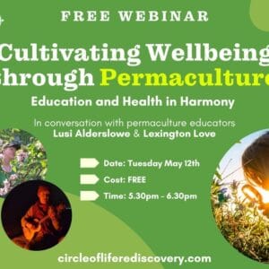Cultivating Wellbeing through Permaculture